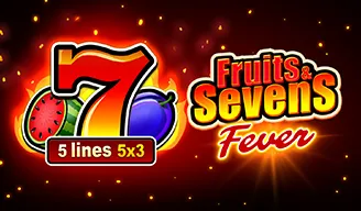 Fruits & Sevens: Fever